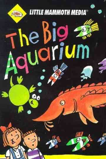 The Big Aquarium Poster