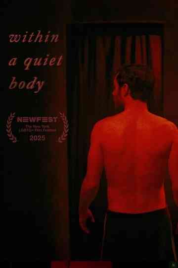 Within a Quiet Body Poster
