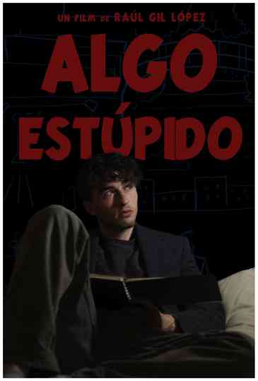 Algo Estúpido Poster