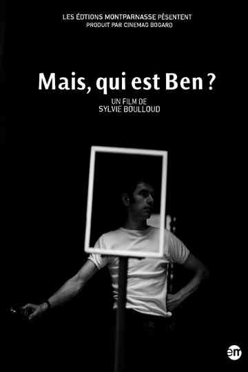 Mais qui est Ben ? Poster