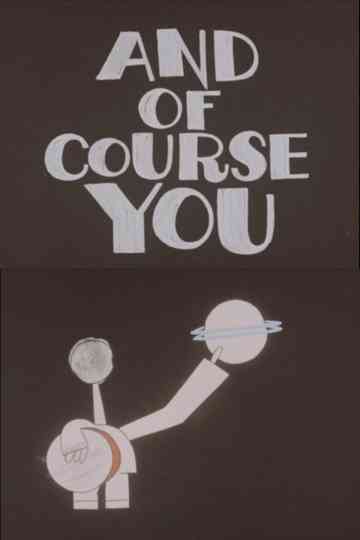 And Of Course You Poster