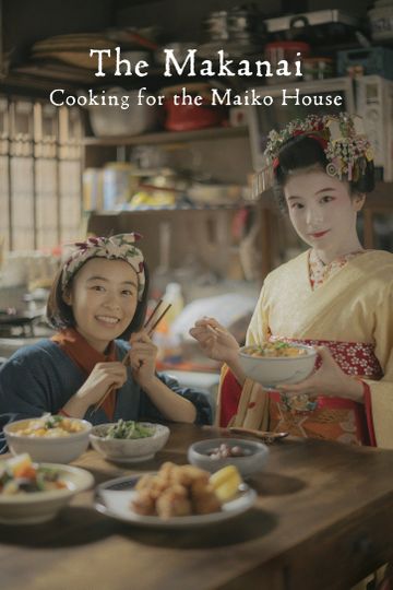 The Makanai: Cooking for the Maiko House