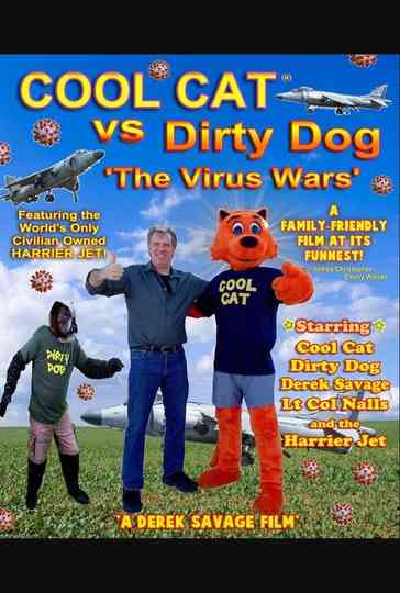 Cool Cat vs Dirty Dog 'The Virus Wars' Poster