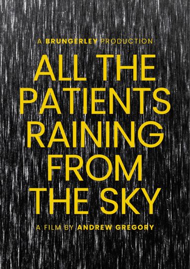 All the Patients Raining from the Sky