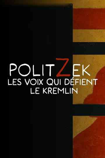 Politzek, the voices that challenge the Kremlin Poster