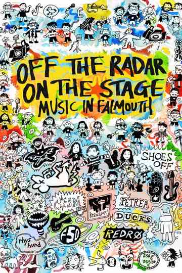 Off The Radar, On The Stage: Music in Falmouth Poster