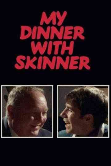 My Dinner with Skinner Poster