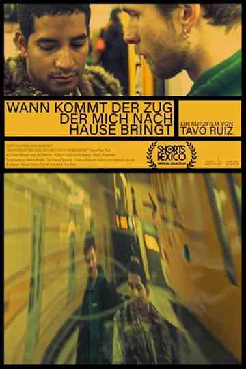 Wann kommt der zug der mich nach hause bringt Poster