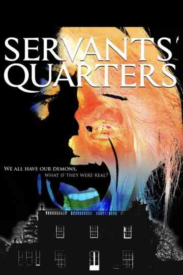 Servants’ Quarters Poster