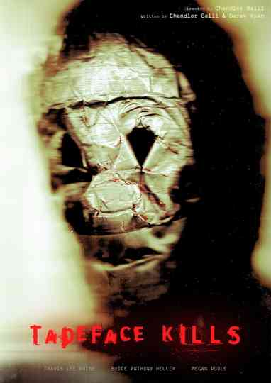 Tapeface Kills Poster