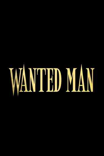Wanted Man Poster