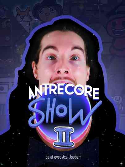 Antrecore Show II Poster