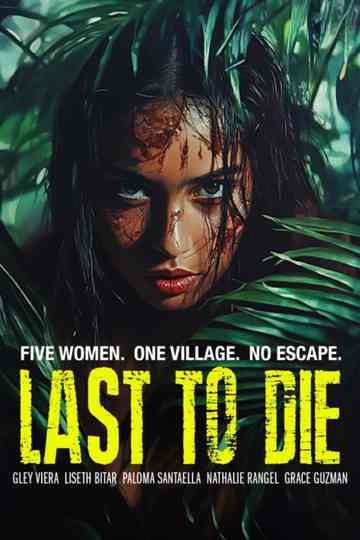 Last to Die Poster