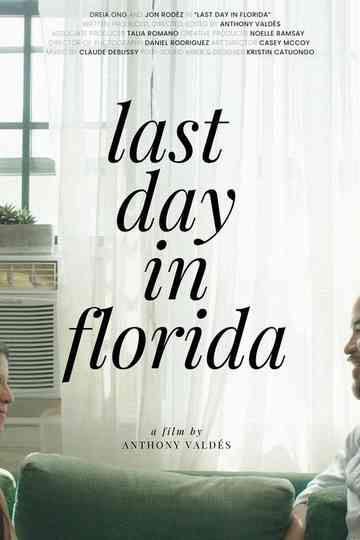 Last Day in Florida Poster