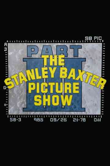 The Stanley Baxter Picture Show Part III Poster