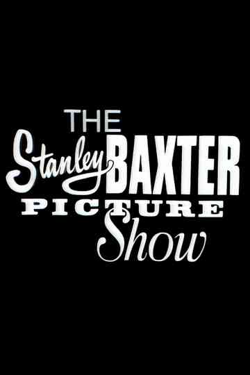 The Stanley Baxter Picture Show Poster
