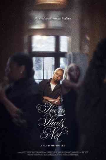 Them That's Not Poster