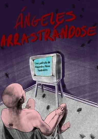 Ángeles Arrastrándose Poster