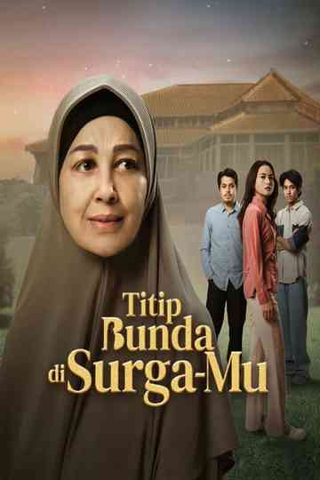 Titip Bunda di Surga-Mu Poster