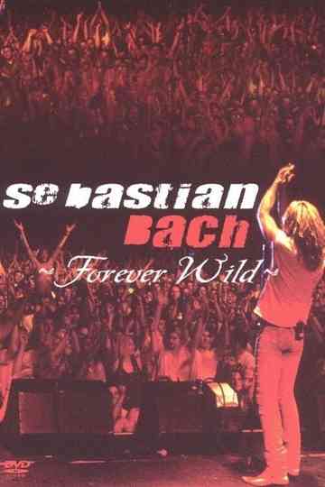 Sebastian Bach Forever Wild Poster