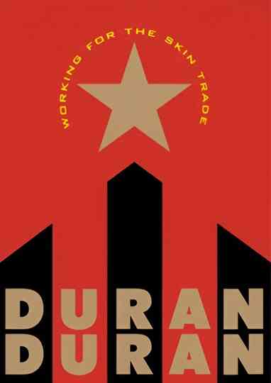 Working for the Skin Trade: Duran Duran Poster