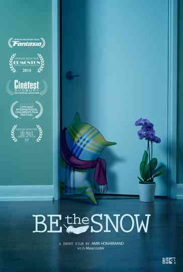Be the Snow Poster