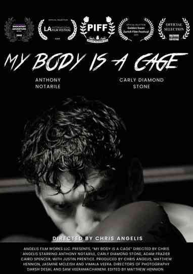 My Body Is A Cage Poster