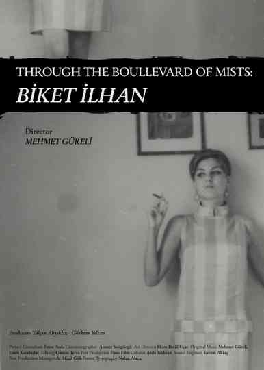 Through The Boullevard of Mists: Biket İlhan Poster