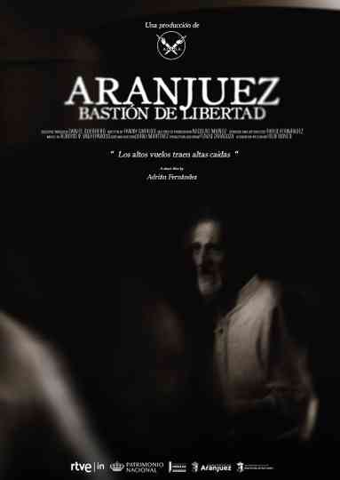 Aranjuez: Bastión de Libertad Poster