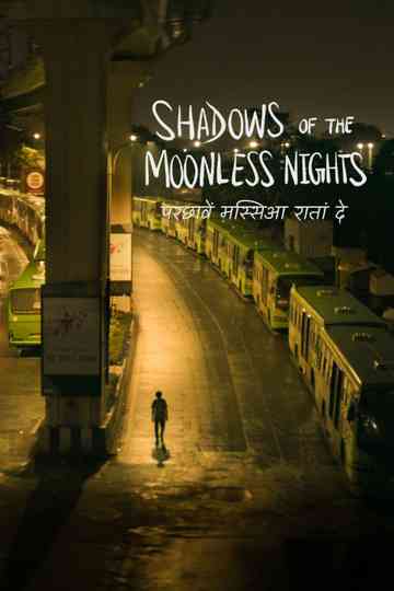 Shadows of the Moonless Nights Poster