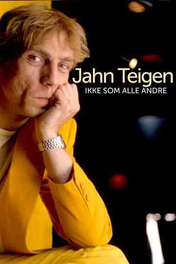 Jahn Teigen: Ikke som alle andre Poster