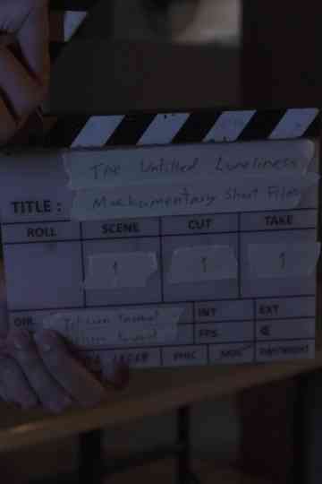 The Untitled Loneliness Mockumentary Short Film Poster