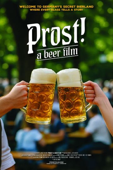Prost! - A Beer Film