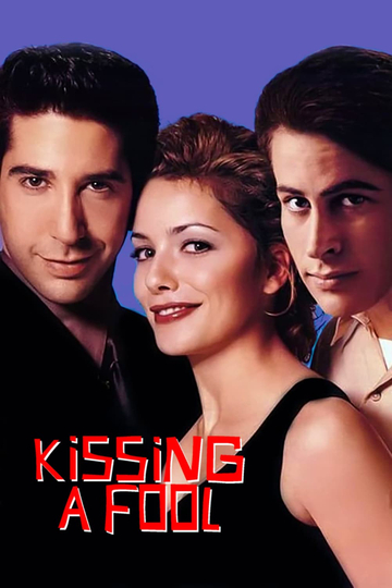 Kissing a Fool Poster