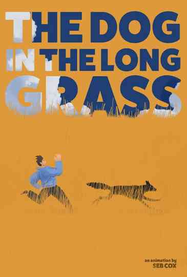 The Dog in the Long Grass Poster