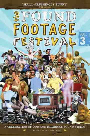 Found Footage Festival Volume 3 Live in San Francisco Poster