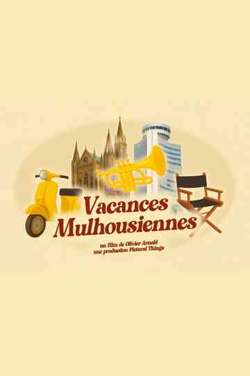 Vacances Mulhousiennes Poster