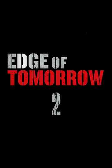 Edge of Tomorrow 2 Poster