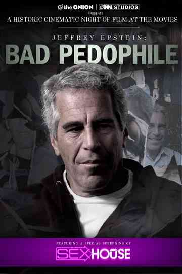 Jeffrey Epstein: Bad Pedophile Poster