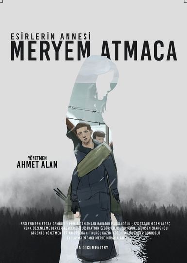 Esirlerin Annesi; Meryem Atmaca