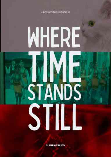 Where Time Stands Still Poster