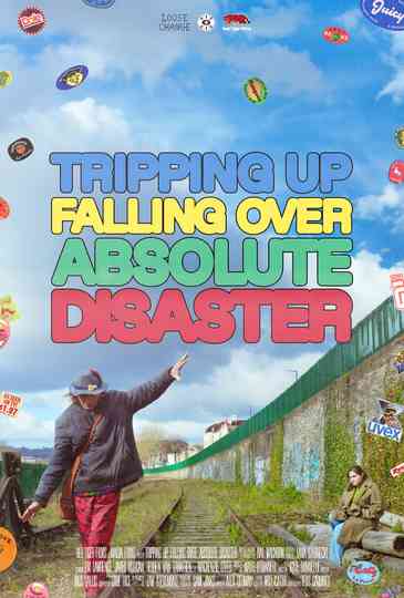 Tripping Up, Falling Over, Absolute Disaster Poster