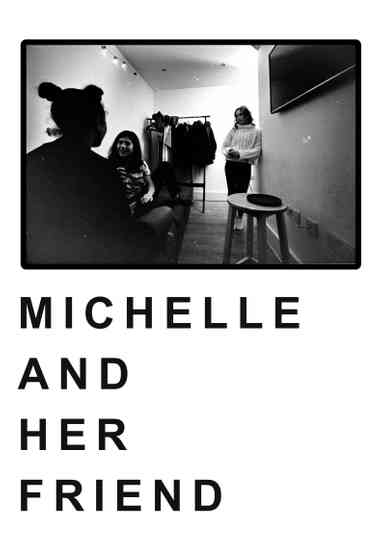 Michelle and Her Friend Poster
