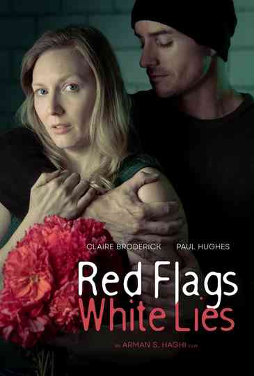 Red Flags White Lies Poster