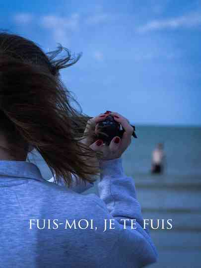 Fuis-moi, je te fuis Poster