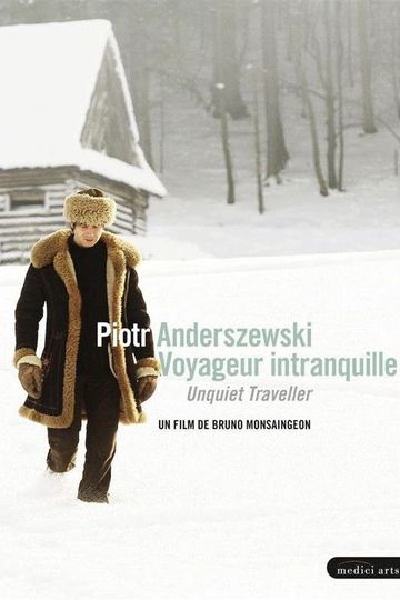 Piotr Anderszewski - Voyageur intranquille