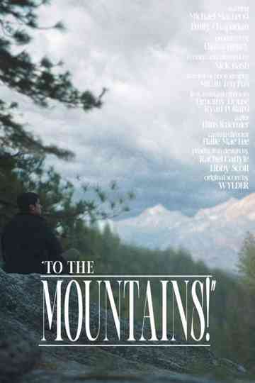 To the Mountains Poster