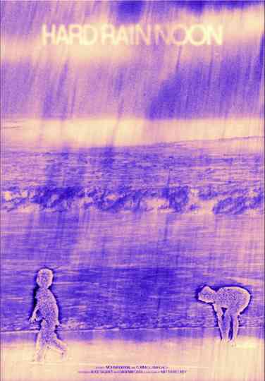 Hard Rain Noon Poster