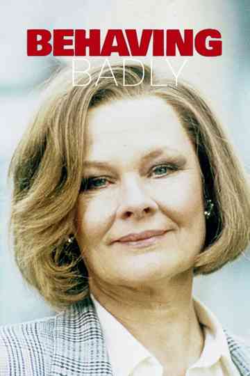 Behaving Badly Poster