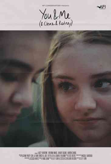 You & Me (& Chaz & Rodney) Poster